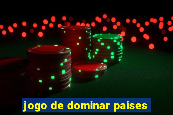 jogo de dominar paises